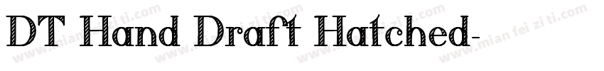 DT Hand Draft Hatched字体转换
